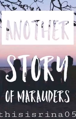Another story of Marauders