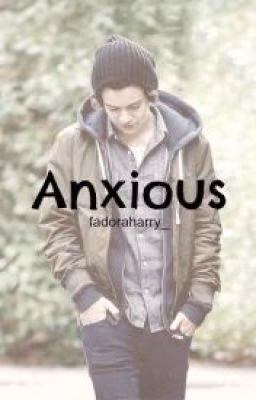 Anxious|Harry Styles