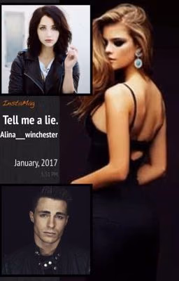 Tell me a lie.