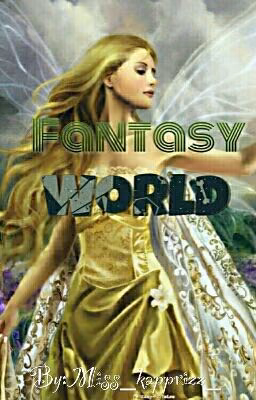 Fantasy World / Мир Фэнтези