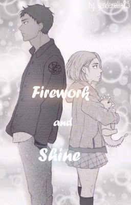 Firework and Shine