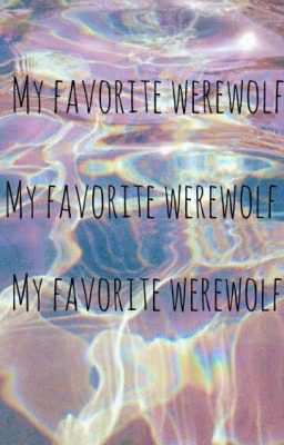 My favorite werewolf