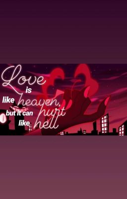 Любовь, как рай, но может причинить боль, как ад