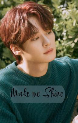 Make Me Shine