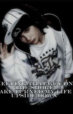 Встреча с тем парнем на берегу озера перевернуло мою жизнь//Том Каулитц