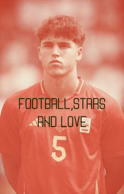 Football, stars and love