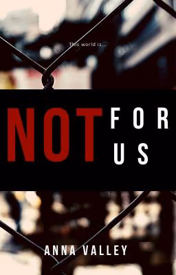 Not For Us.