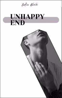 UNHAPPY END