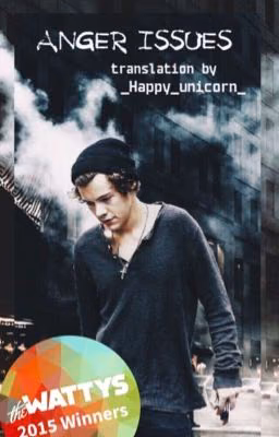 anger issues |h.s|  #Wattys2015