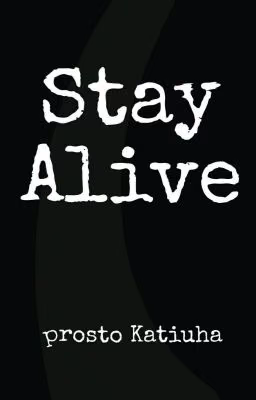 Stay Alive (2018)