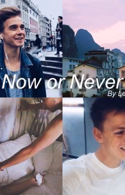 Now or Never
