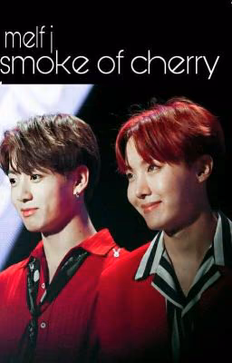 smoke of cherry