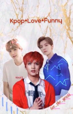 ♡<<K-pop Love Funny >> ♡