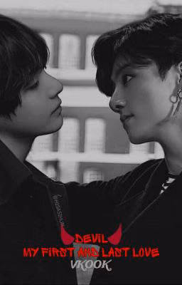 devil my first and last love