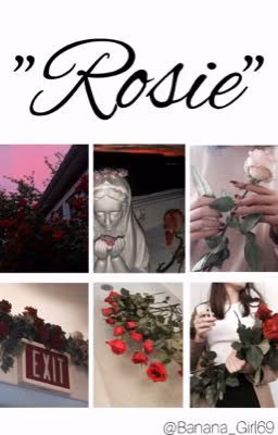 "Rosie"