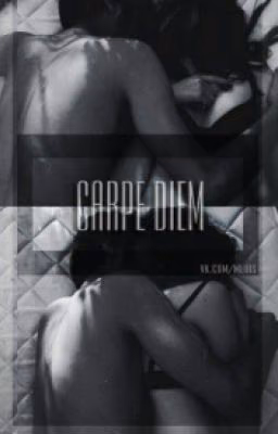 Carpe diem [Harry Styles]