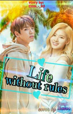 Life without rules/Жизнь без правил