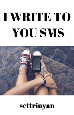 I Write To You SMS