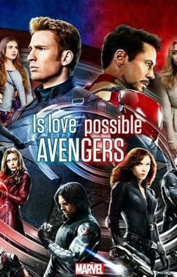 IS LOVE POSSIBLE AVENGERS