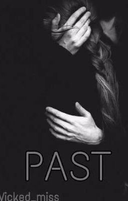 Прошлое | Past