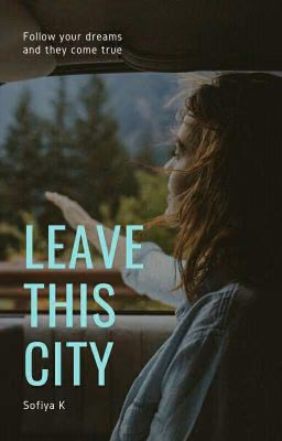Leave this city