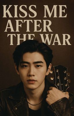 Kiss Me After the War | Park Sunghoon