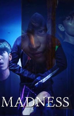 Madness