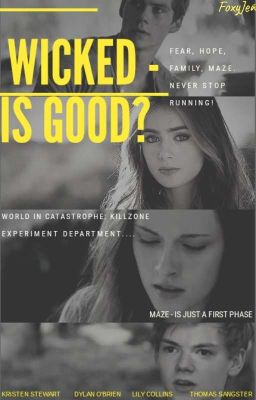 W.I.C.K.E.D - is good?