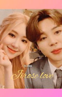 Jirose love