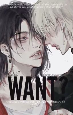 Want?