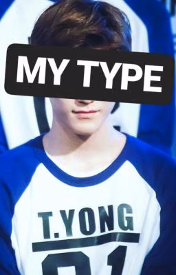 My TYpe