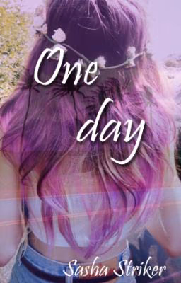 One day