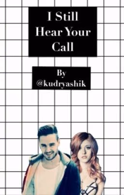 I still hear your call