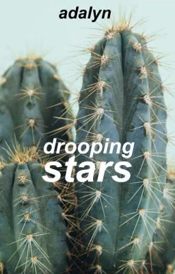 drooping stars ✳ matty ; halsey