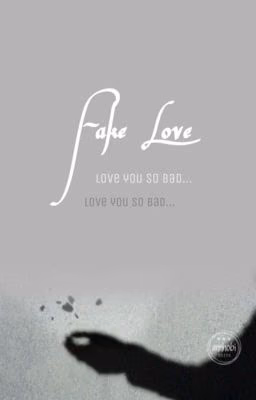 Fake love