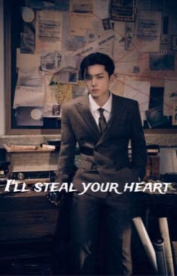 I'll steal your heart