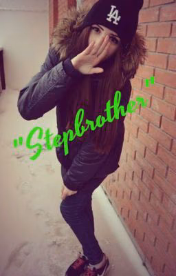 "Stepbrother"