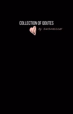 collection of quotes