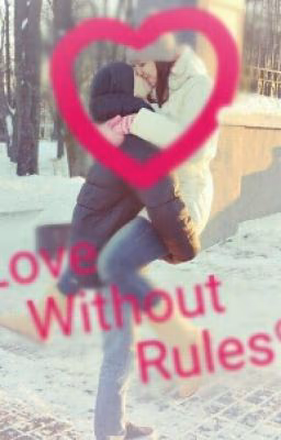 Love Without Rules♡