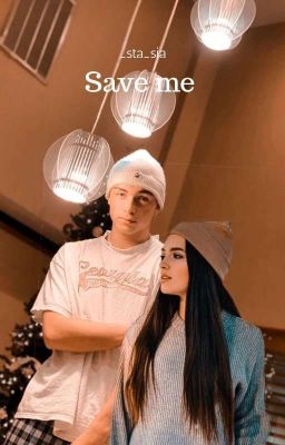 Save me [РЕДАКЦИЯ] 