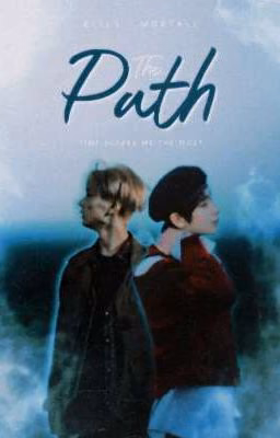 The Path.