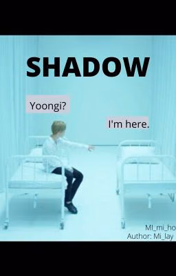 Shadow