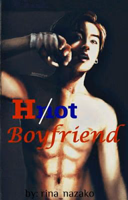 Hot Boyfriend.