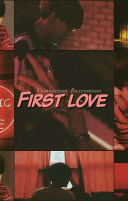 First love