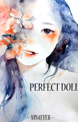 ---PERFECT DOLL--- [Complete]