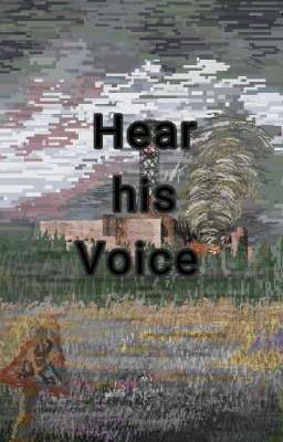 Hear his voice...