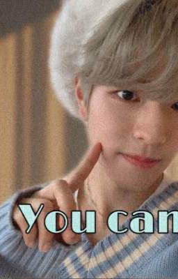 You can
