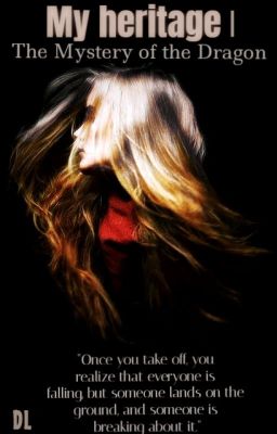 Моё наследие. Тайна Дракона | My heritage