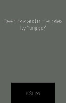 Ниндзяго: Реакции и мини-истории.