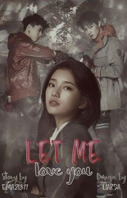 Let me love you